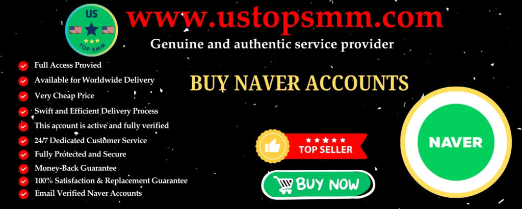 Naver accounts sellerBuy naver account Buy pva naver accounts Buy naver accounts us Buy usa naver accounts Best place to buy naver accounts Buy naver account pva Buy verified naver accounts Original naver accounts Phone verified Naver Account Buy Naver Accounts