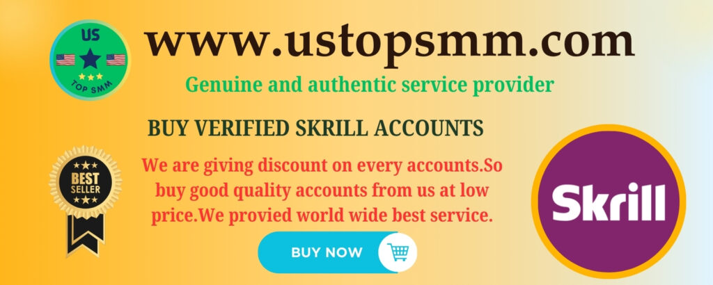 Best place to buy verified skrill accountsBest selling side to buy verified skrill accounts Buy skrill account for best seller Buy us verified skrill accounts Buy usa verified skrill accounts Buy verified business accounts Buy verified skrill account Verified skrill account for sale Where is the best place to buy verified Skrill accounts how to buy verified skrill accounts Buy Verified Skrill Accounts