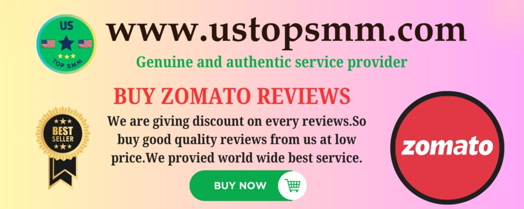 Buy Zomato ReviewsBest place to buy zomato reviews Buy zomato reviews Saller Buy zomato reviews Buy zomato positive reviews Get more zomato reviews Yelp zomato for sale Best buy zomato reviews buy reviews on zomato Buy zomato reviews cheap Can you buy zomato reviews